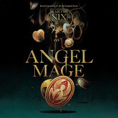 Angel Mage Audiobook, by Garth Nix