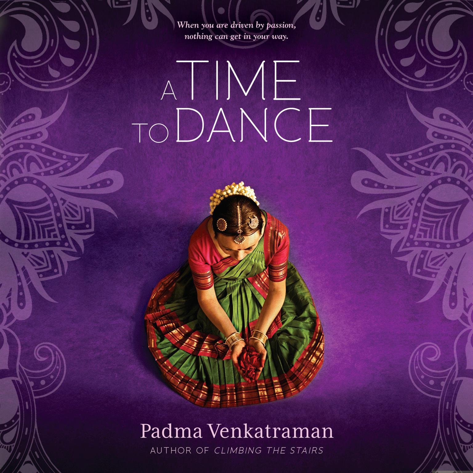 A Time to Dance Audiobook, by Padma Venkatraman