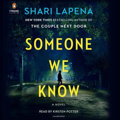Someone We Know: A Novel Audiobook, by 