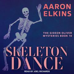 Skeleton Dance Audiobook, by Aaron Elkins