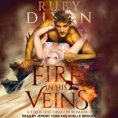 Fire In His Veins Audiobook, by Ruby Dixon