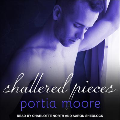 Shattered Pieces Audiobook, by Portia Moore