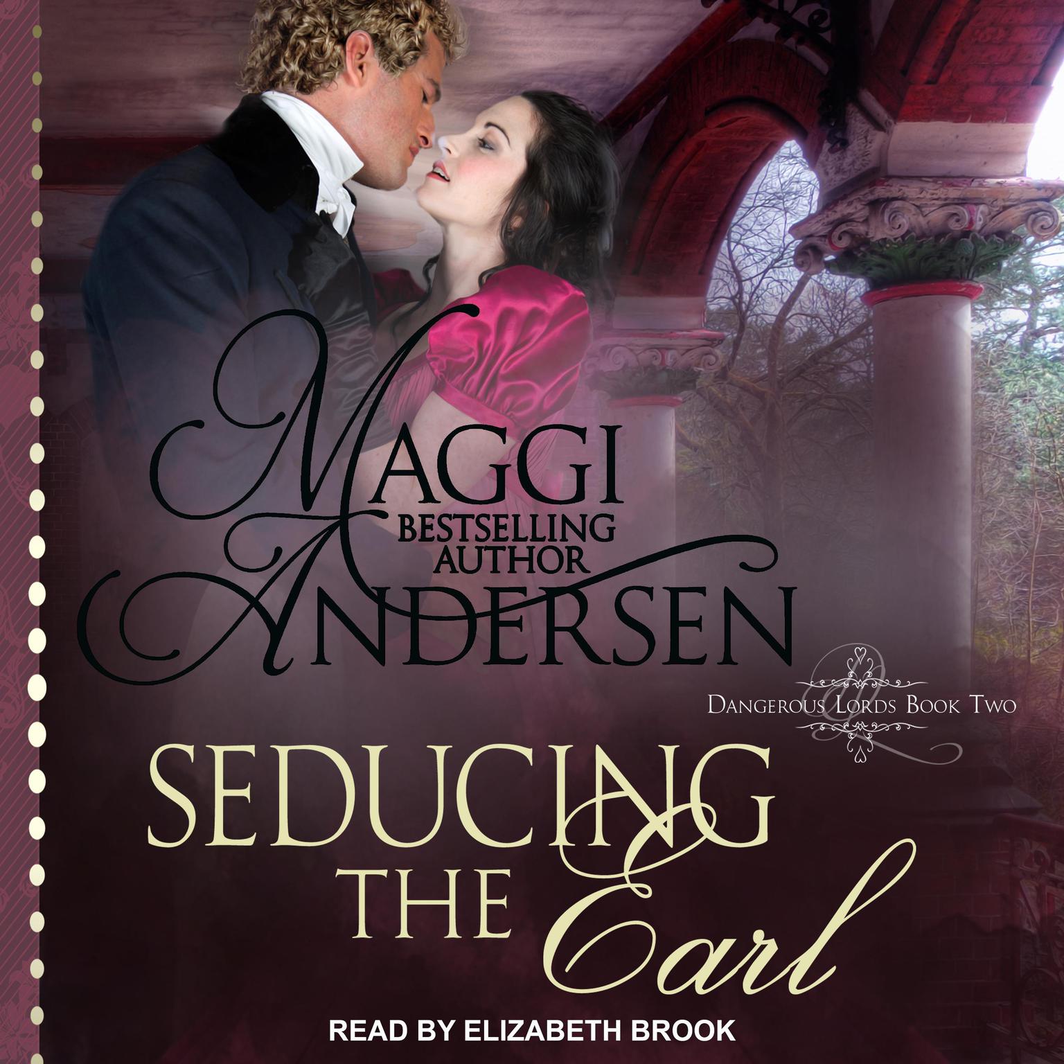 Seducing the Earl Audiobook, by Maggi Andersen