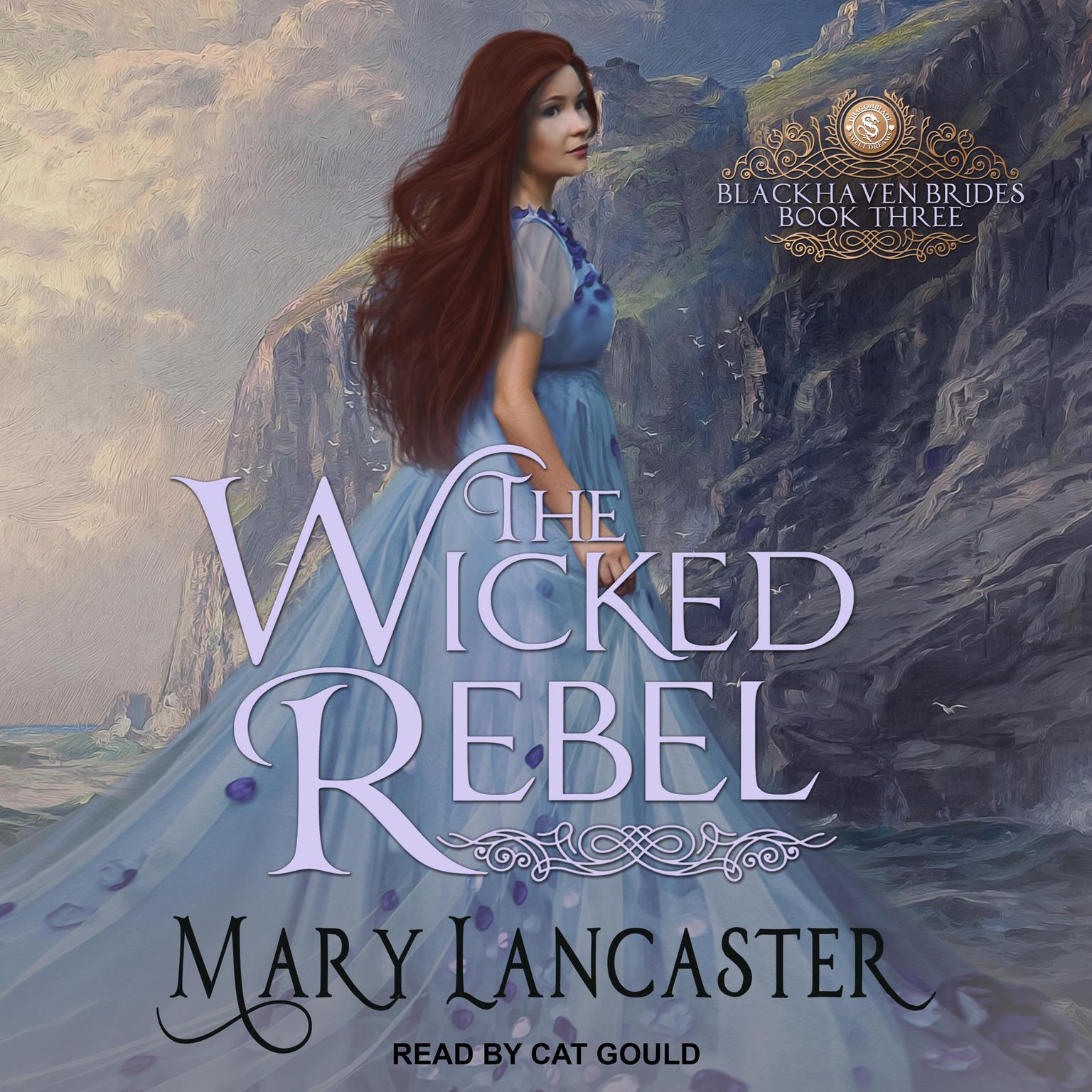 The Wicked Rebel Audiobook, by Mary Lancaster