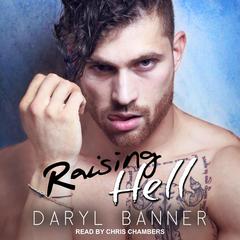 Raising Hell Audiobook, by Daryl Banner