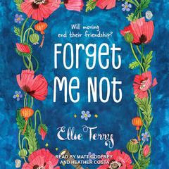 Forget Me Not Audiobook, by Ellie Terry