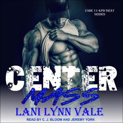 Center Mass Audiobook, by Lani Lynn Vale