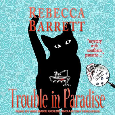 Trouble in Paradise Audiobook, by Rebecca Barrett