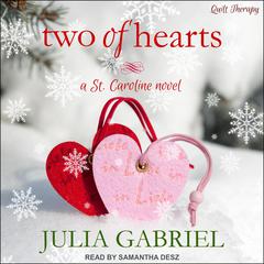 Two of Hearts: A St. Caroline Novel Audiobook, by Julia Gabriel