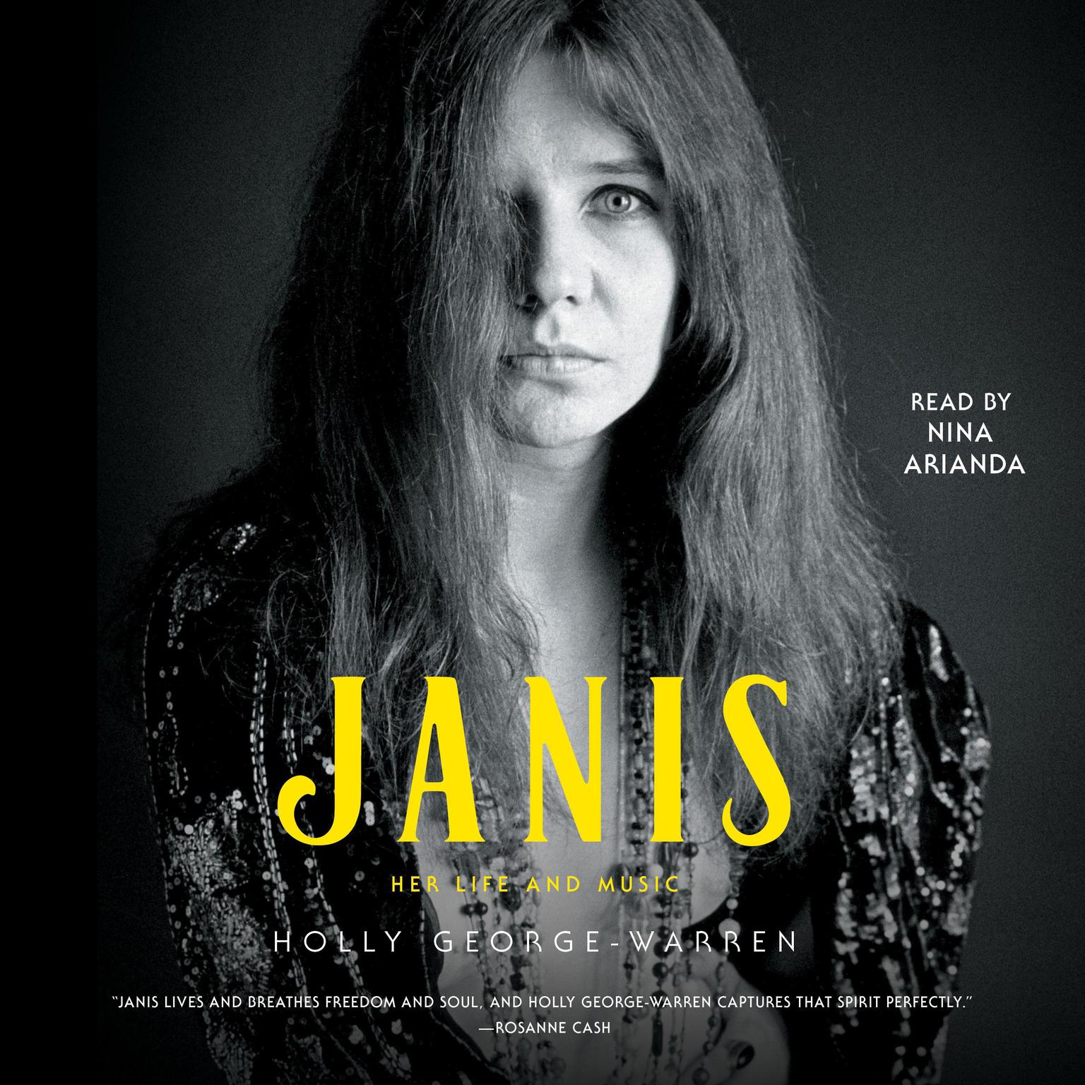 Janis: Her Life and Music Audiobook, by Holly George-Warren