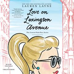 Love on Lexington Avenue Audiobook, by 