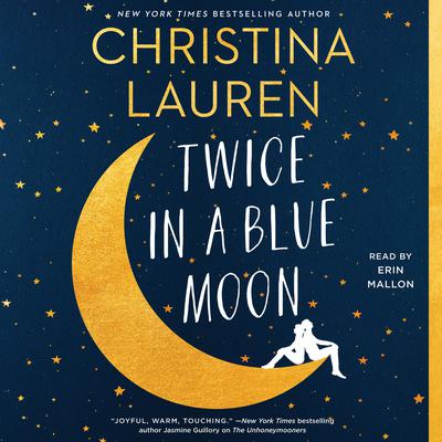Twice in a Blue Moon Audiobook, by Christina Lauren