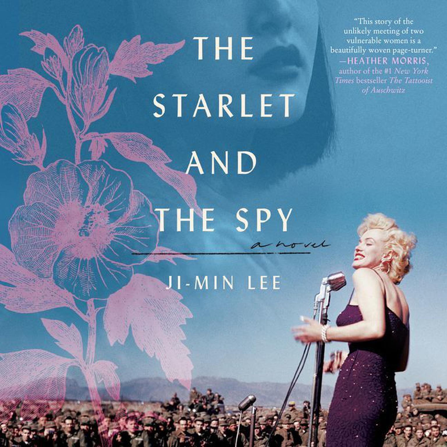 The Starlet and the Spy: A Novel Audiobook, by Ji-min Lee