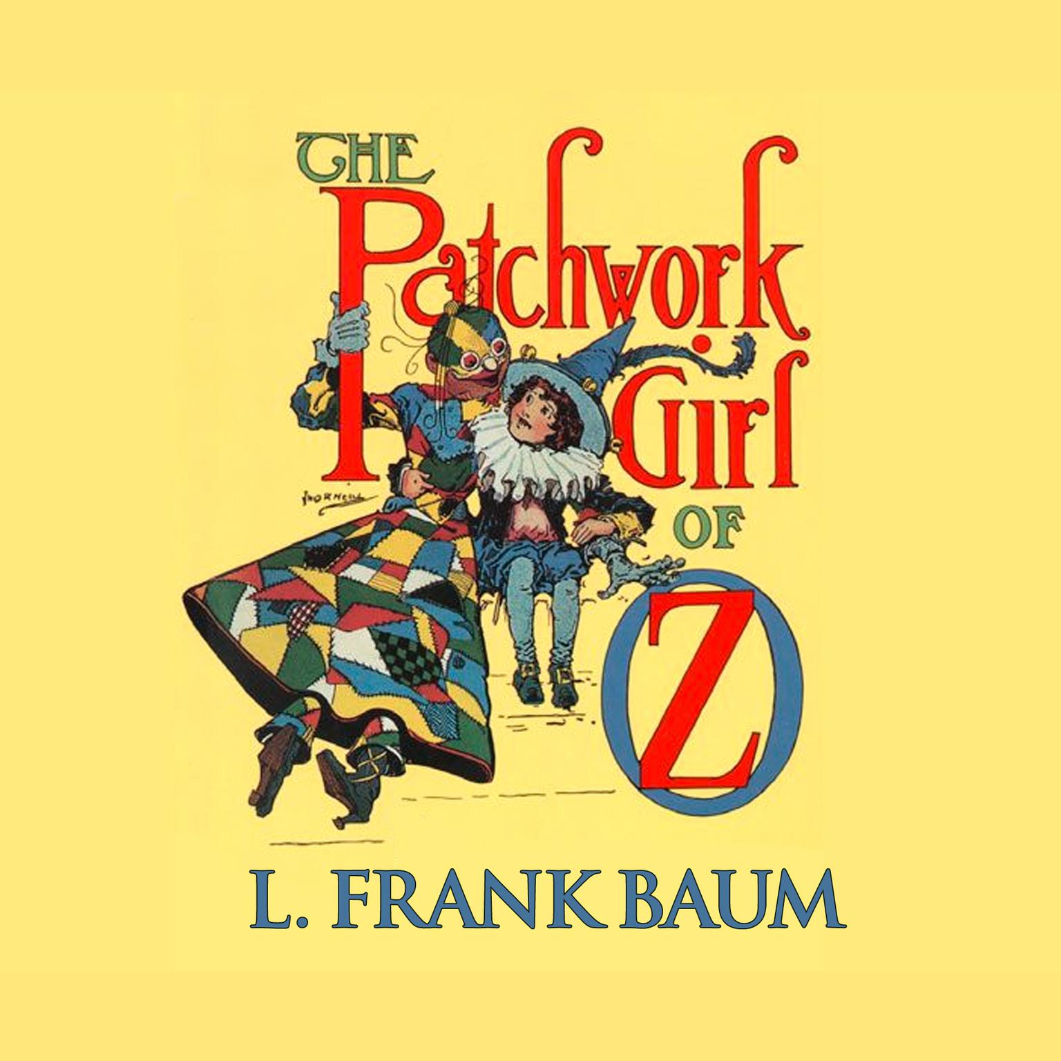 The Patchwork Girl of Oz Audiobook, by L. Frank Baum