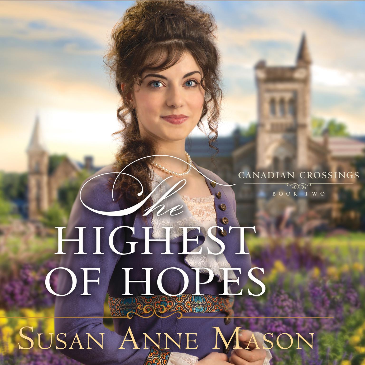 The Highest of Hopes Audiobook, by Susan Anne Mason
