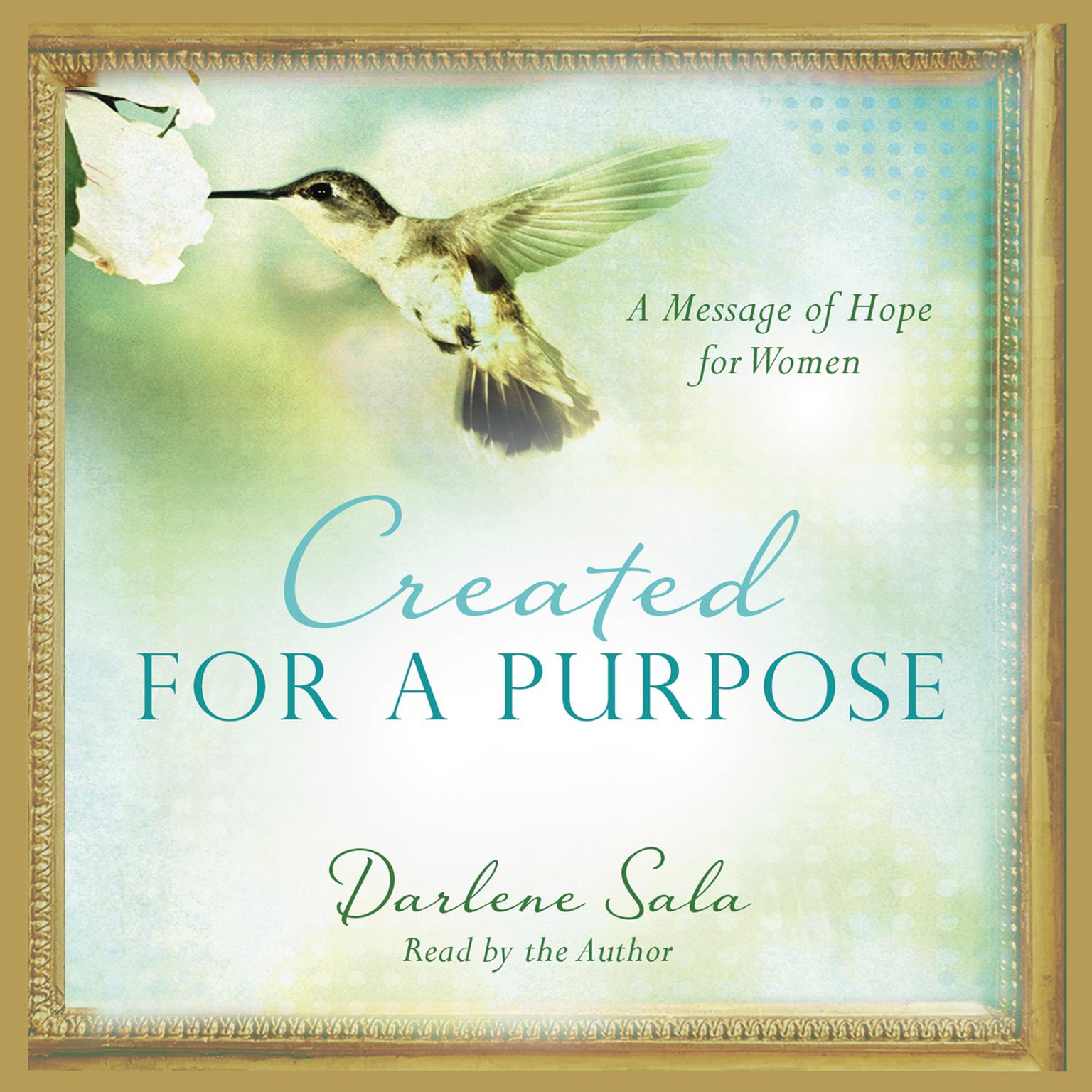 Created for a Purpose Audiobook, by Darlene Sala
