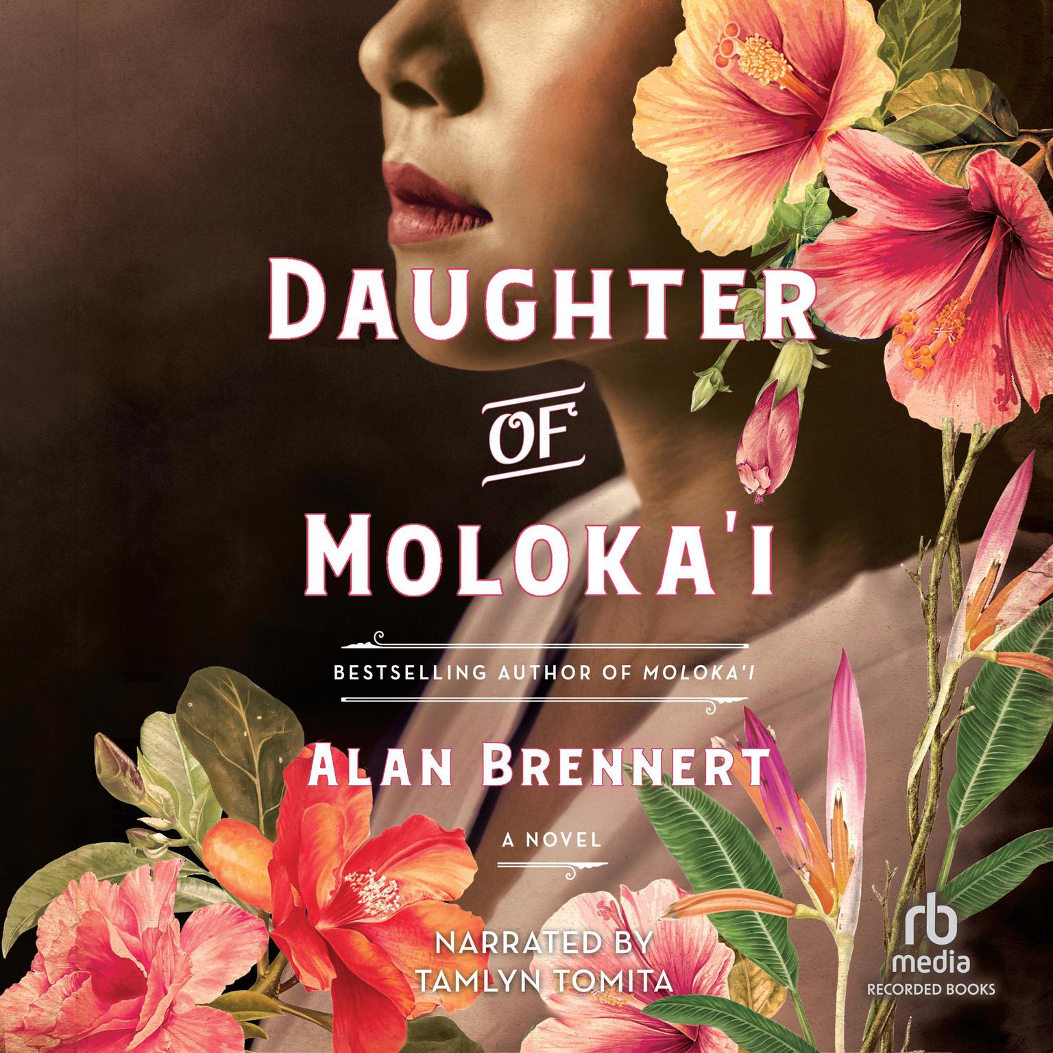Daughter of Molokai Audiobook, by Alan Brennert