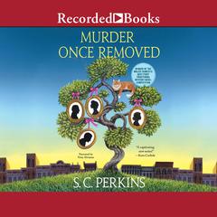 Murder Once Removed Audiobook, by S.C Perkins