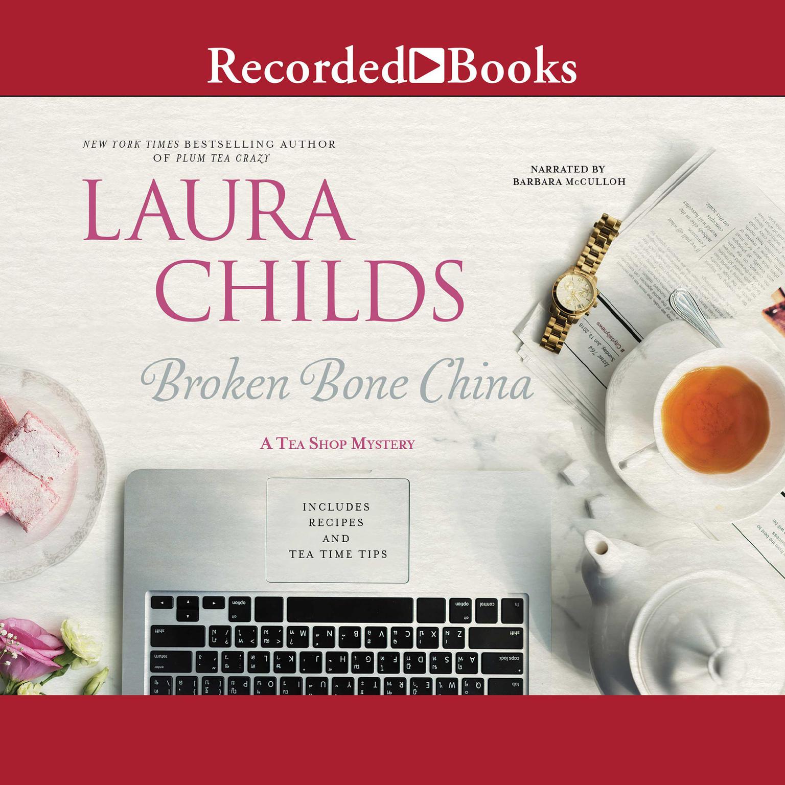 Broken Bone China Audiobook, by Laura Childs