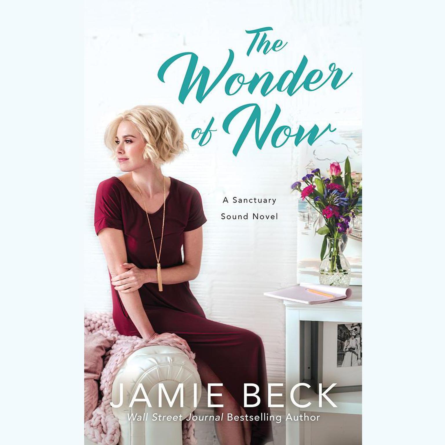 The Wonder of Now Audiobook, by Jamie Beck