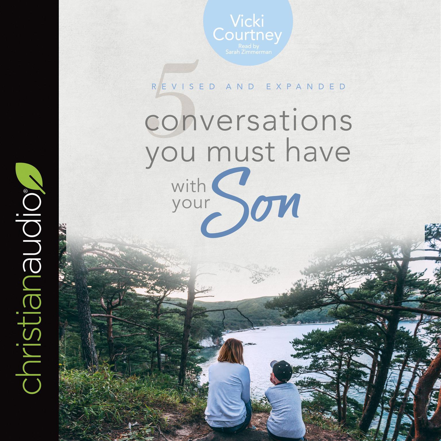5 Conversations You Must Have with Your Son: Revised and Expanded Edition Audiobook, by Vicki Courtney
