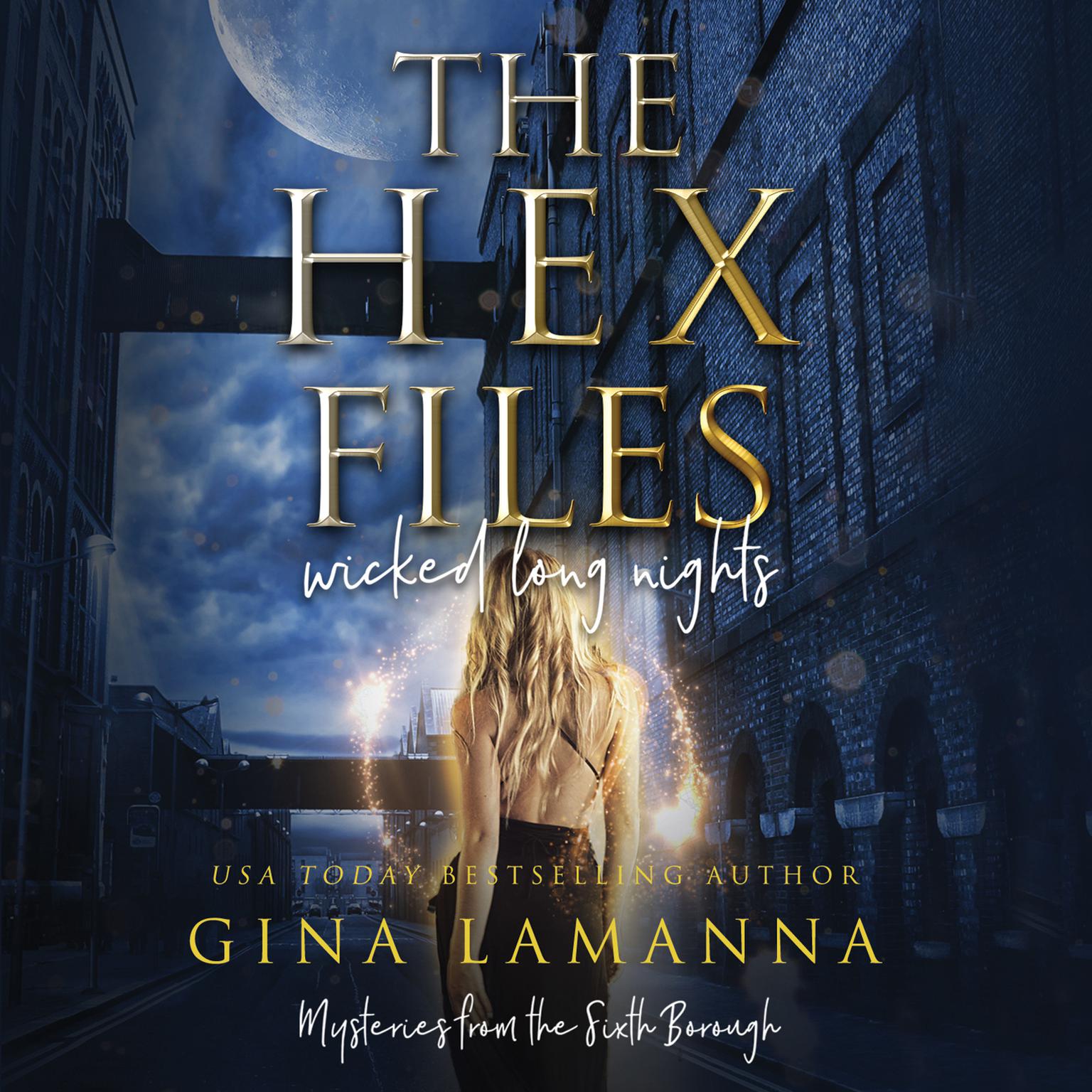 The Hex Files: Wicked Long Nights Audiobook, by Gina LaManna