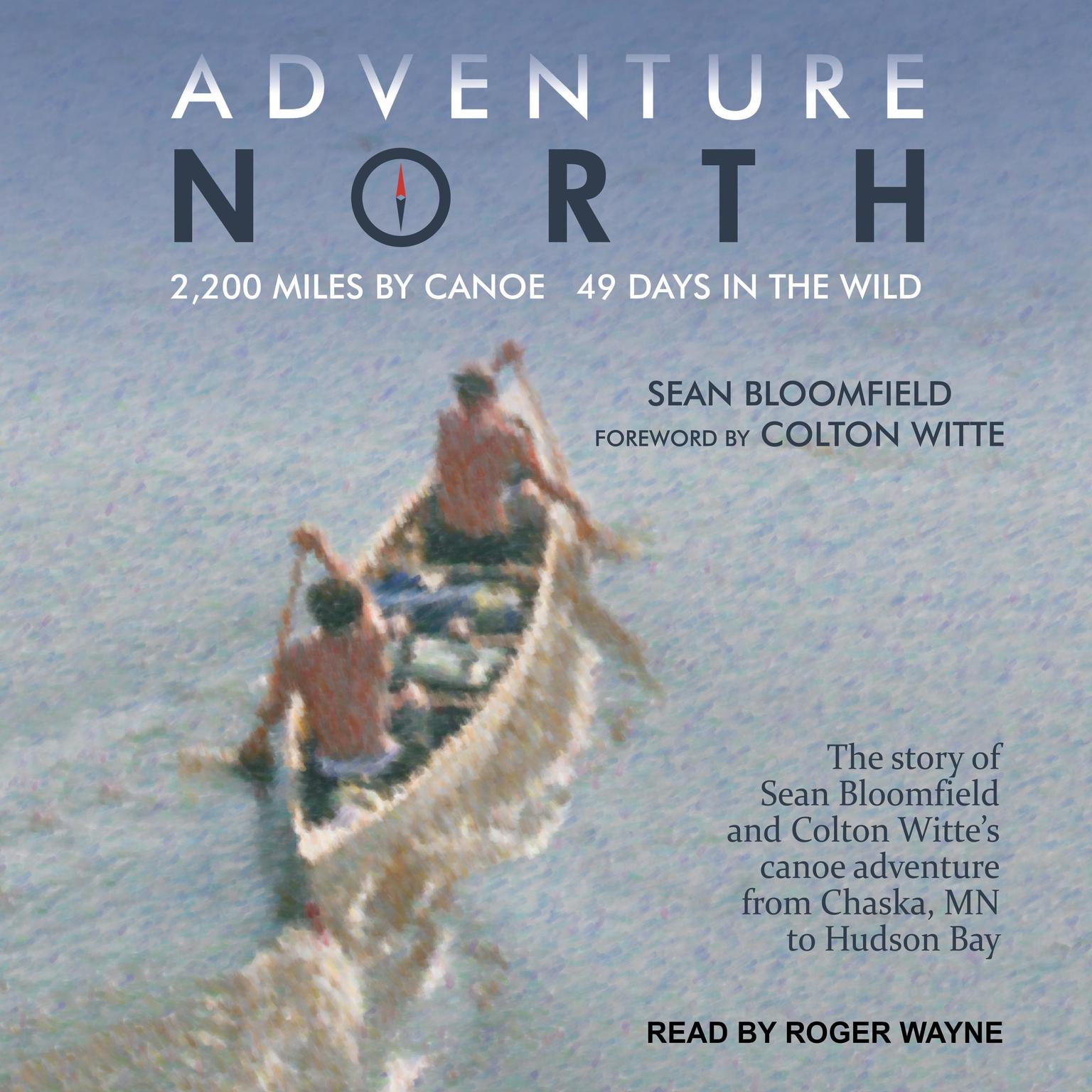 Adventure North Audiobook, by Sean Bloomfield