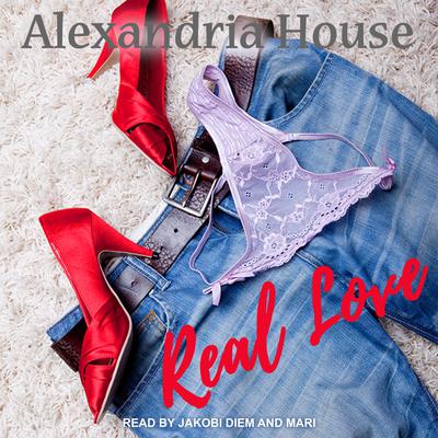 Real Love Audiobook, by Alexandria House