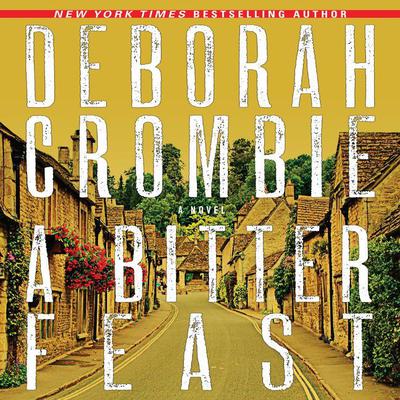 A Bitter Feast: A Novel Audiobook, by Deborah Crombie