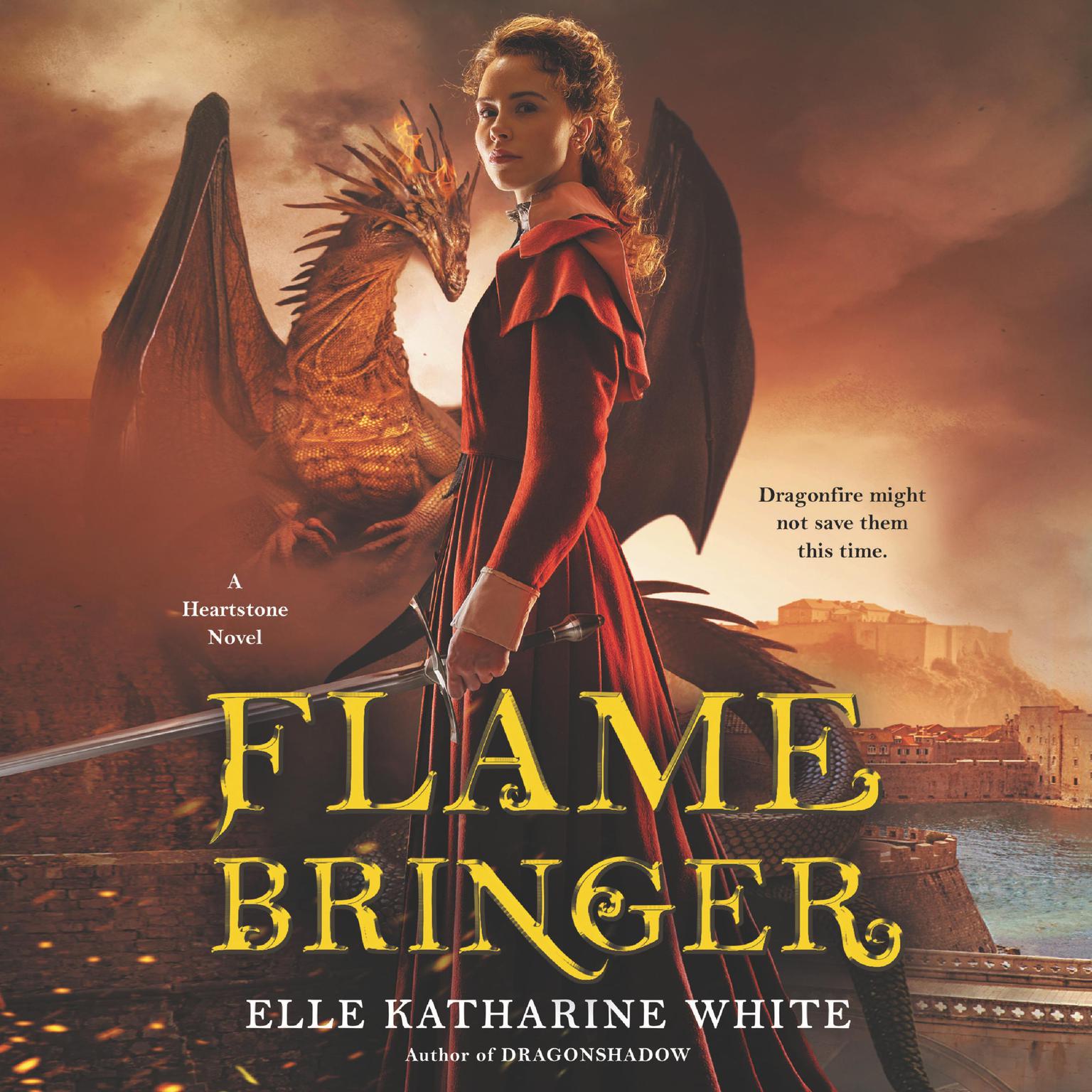 Flamebringer: A Heartstone Novel Audiobook, by Elle Katharine White