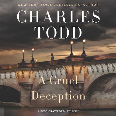 A Cruel Deception: A Bess Crawford Mystery Audiobook, by Charles Todd