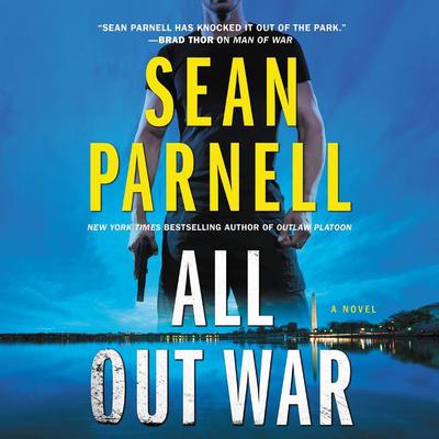 All Out War: A Novel Audiobook, by Sean Parnell