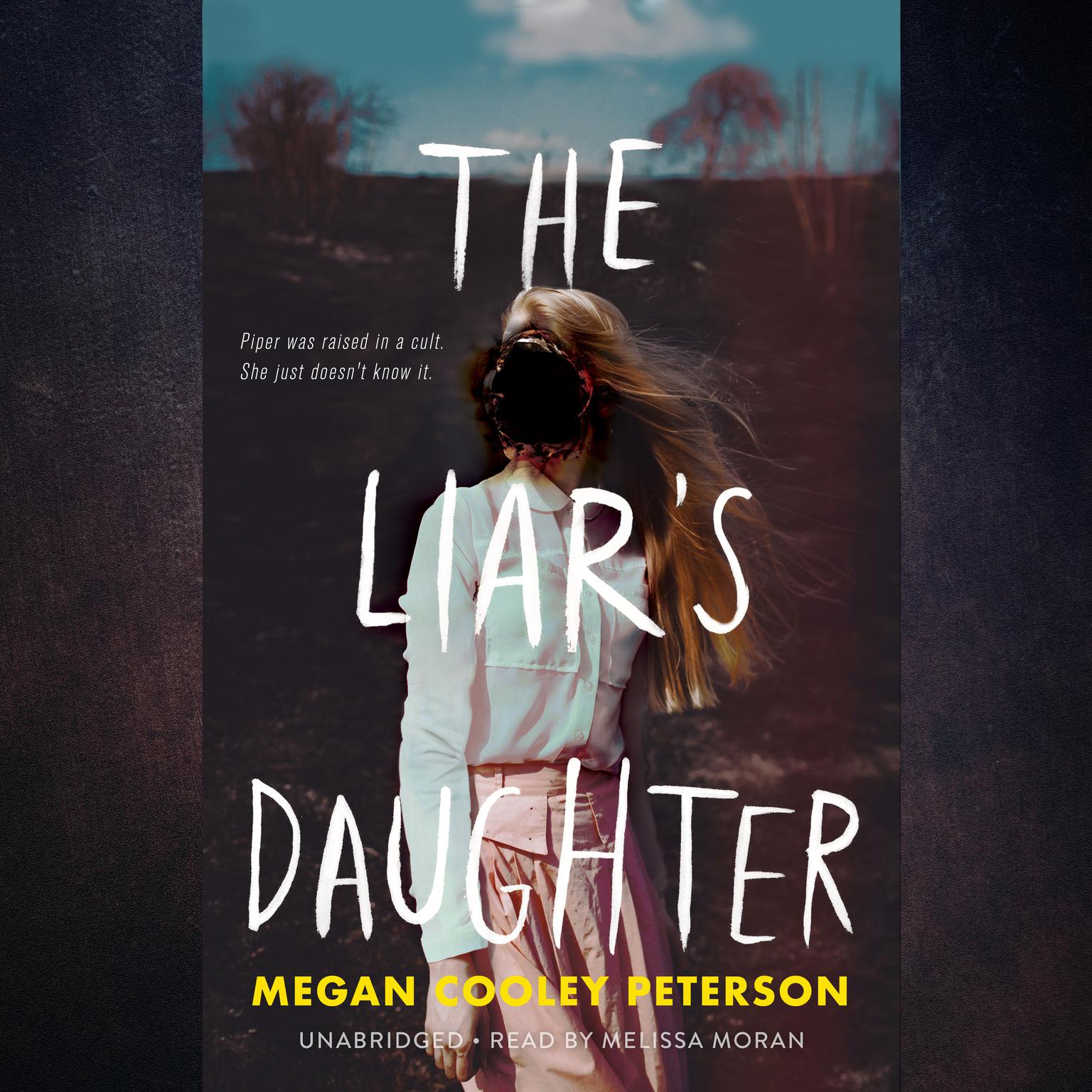 The Liar’s Daughter Audiobook, by Megan Cooley Peterson