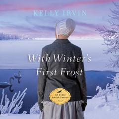 With Winters First Frost Audiobook, by Kelly Irvin