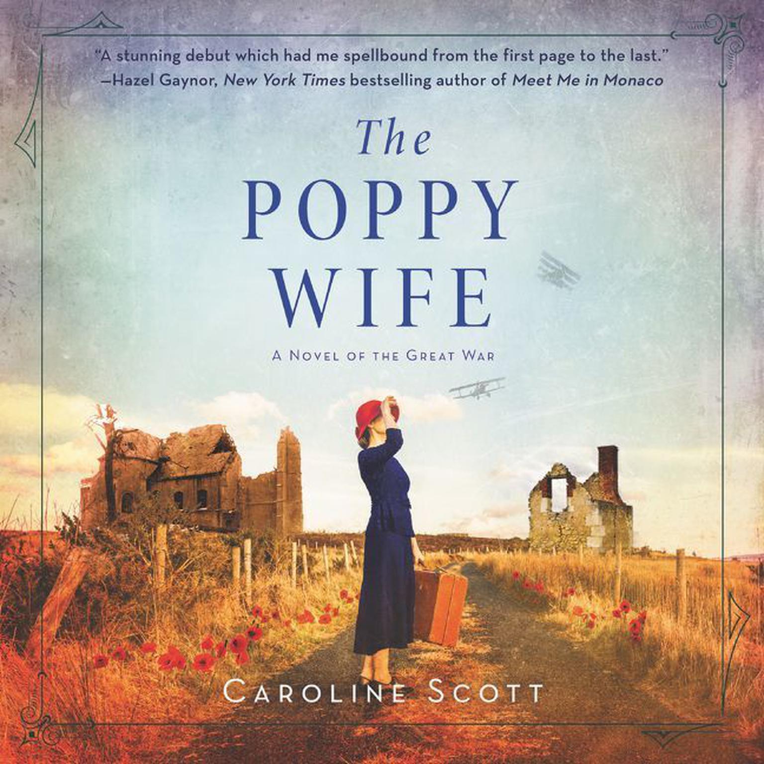 The Poppy Wife: A Novel of the Great War Audiobook, by Caroline Scott