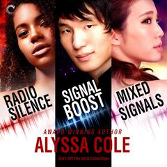 3 in 1 Off the Grid Collection Audiobook, by Alyssa Cole