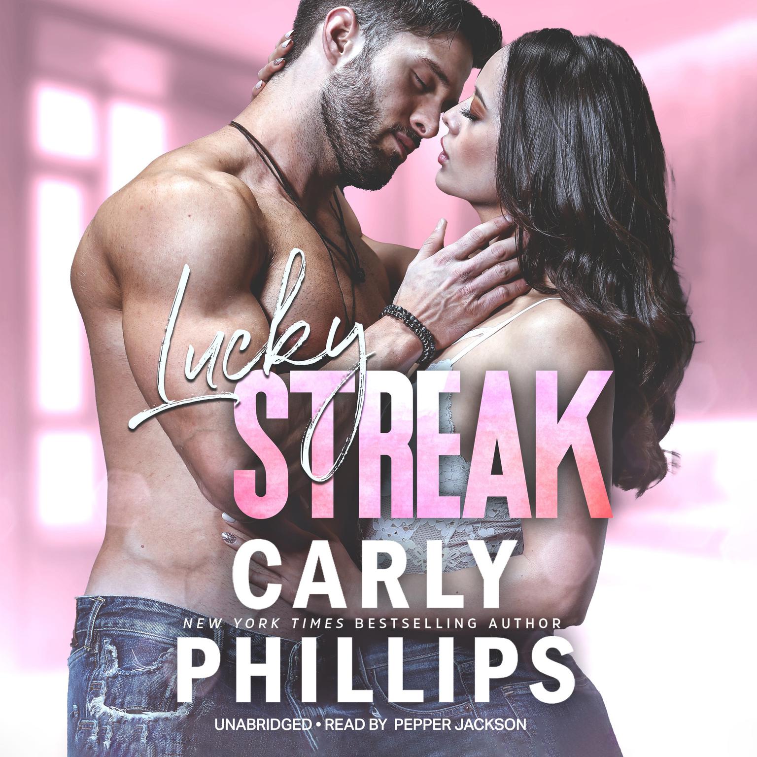 Lucky Streak Audiobook, by Carly Phillips
