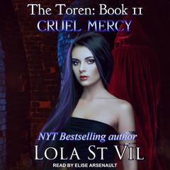 The Toren: Cruel Mercy Audiobook, by Lola St Vil