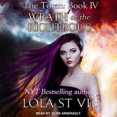 The Toren: Wrath Of The Righteous Audiobook, by Lola St Vil