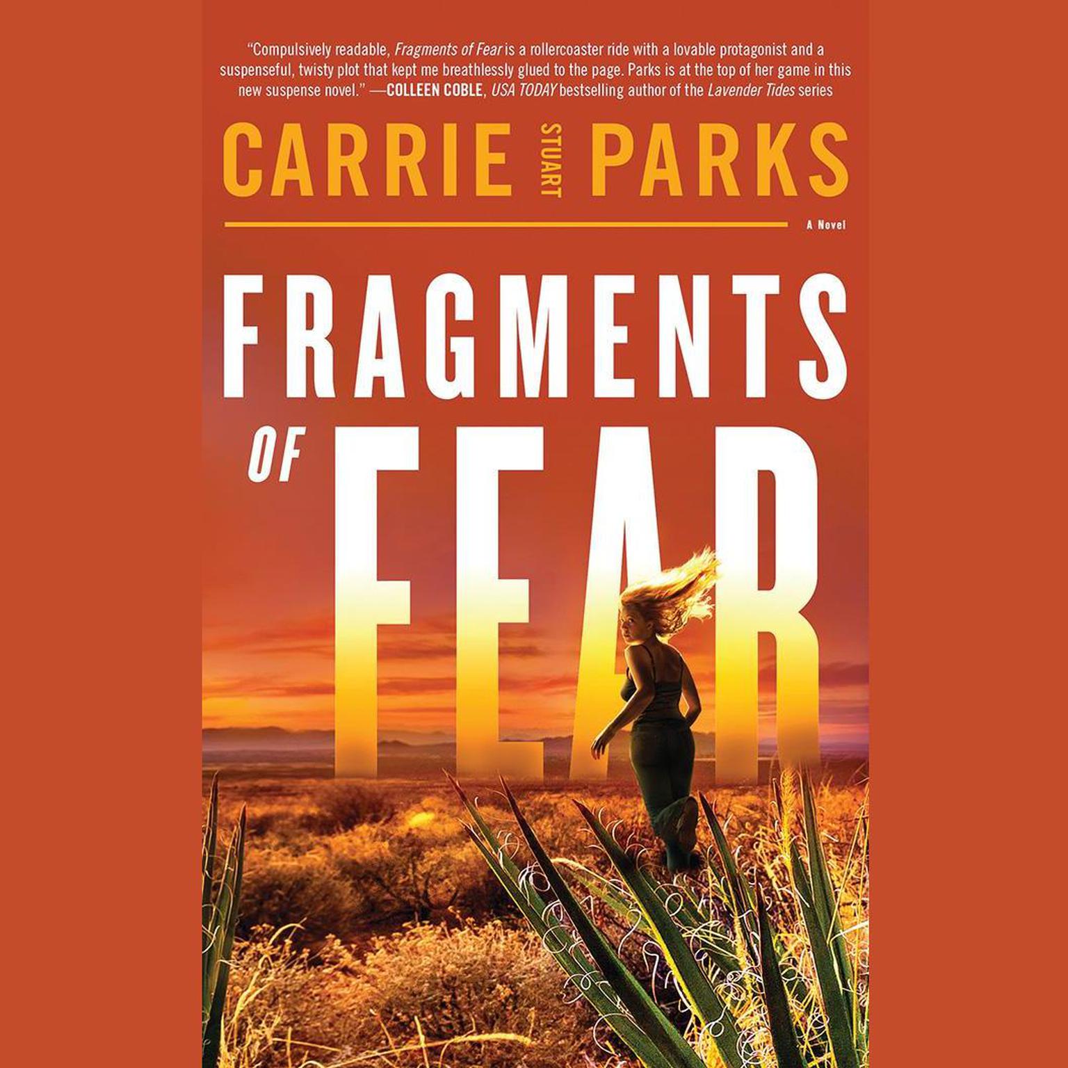 Fragments of Fear Audiobook, by Carrie Stuart Parks