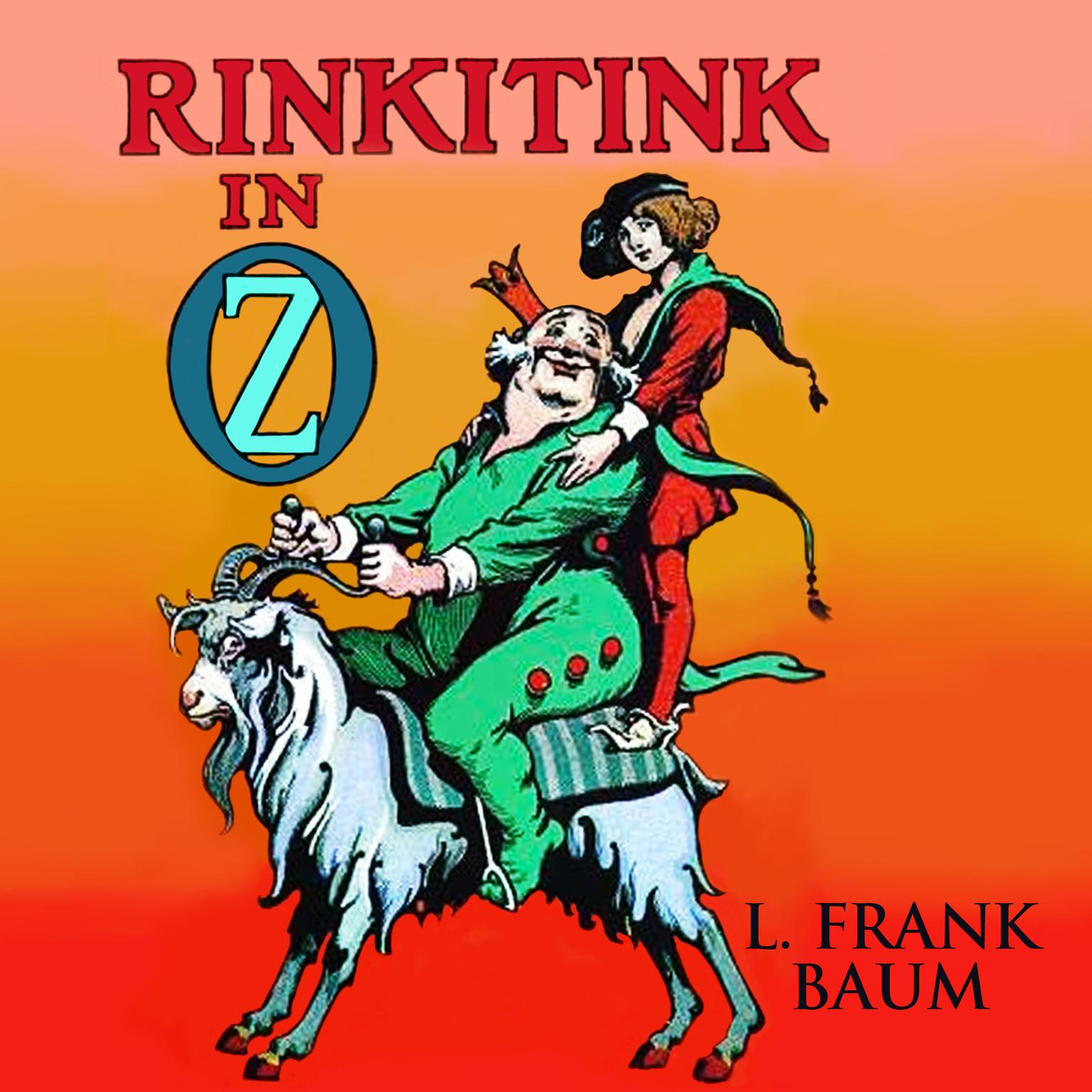 Rinkitink in Oz Audiobook, by L. Frank Baum