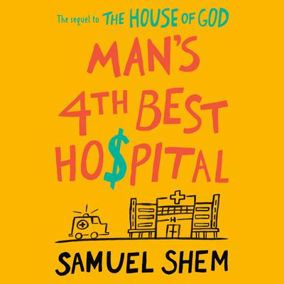 Man's 4th Best Hospital Audiobook, by 