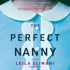 The Perfect Nanny: A Novel Audiobook, by Leila Slimani