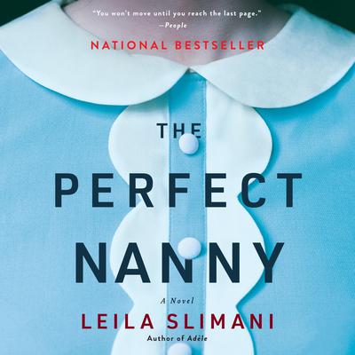 The Perfect Nanny: A Novel Audiobook, by 