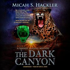 The Dark Canyon Audiobook, by 