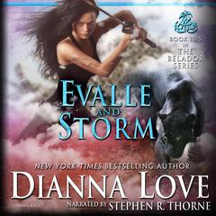 Evalle and Storm Audiobook, by Dianna Love