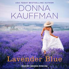 Lavender Blue Audiobook, by Donna Kauffman