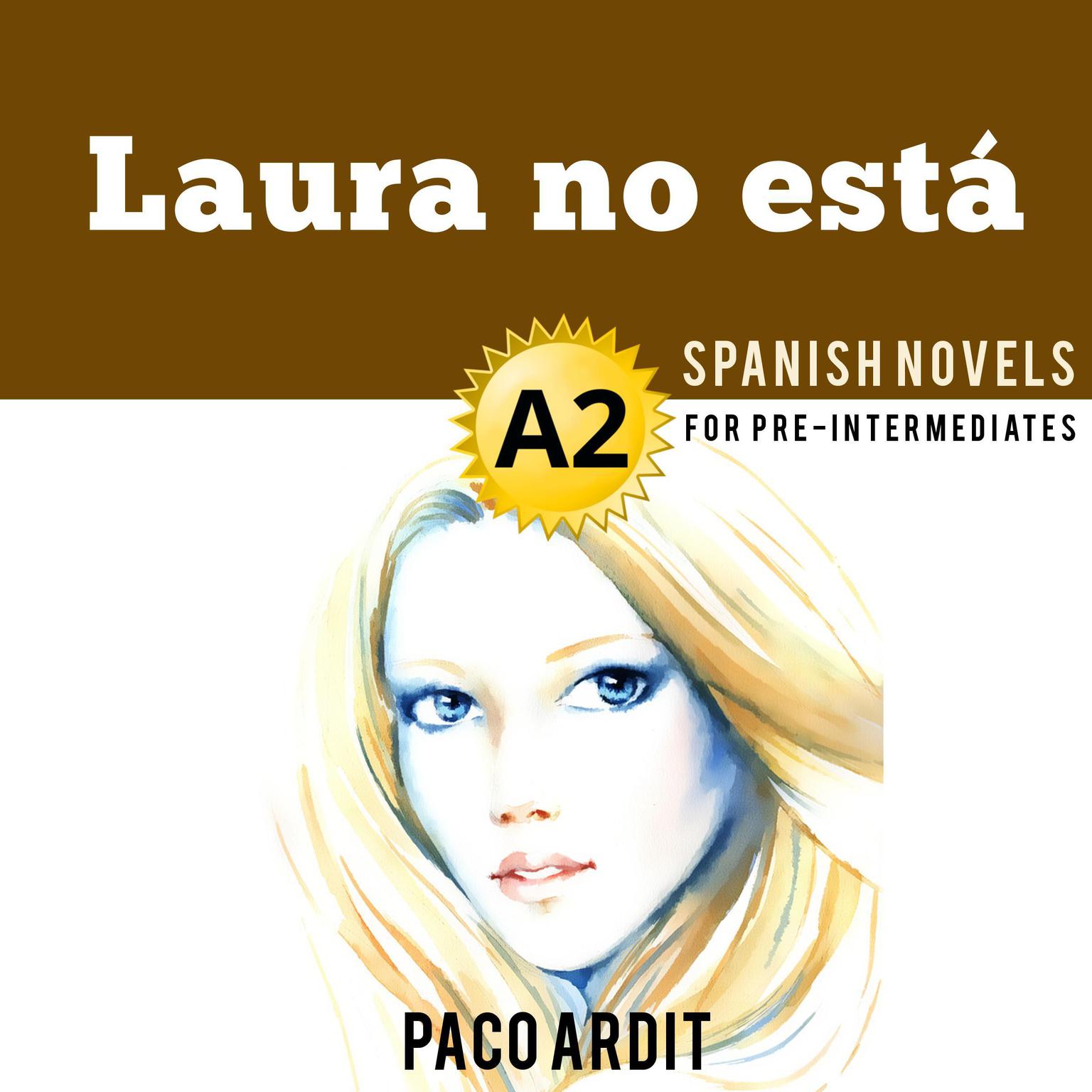 Laura no está Audiobook, by Paco Ardit