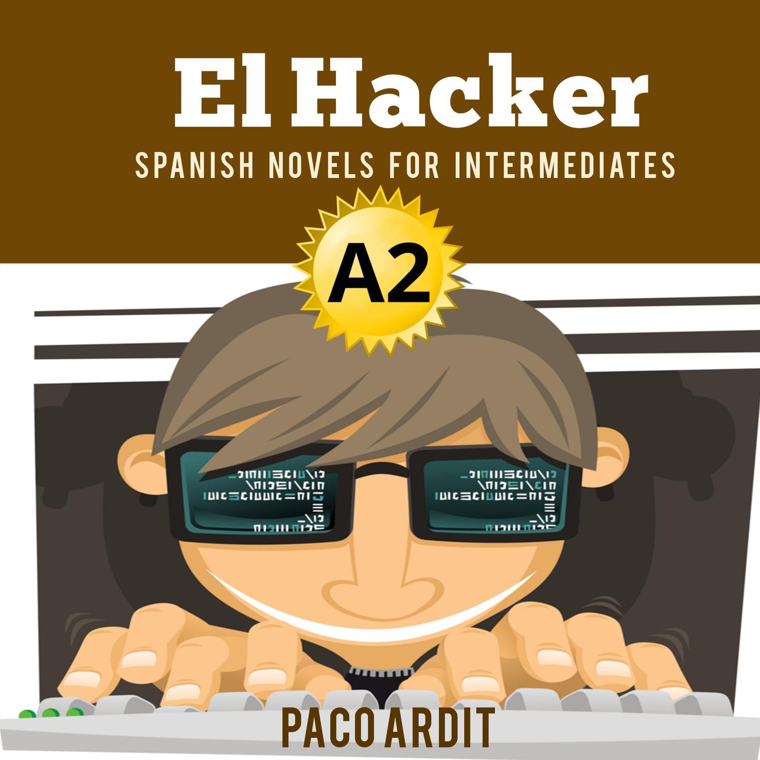 El Hacker Audiobook, by Paco Ardit