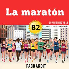 La maratón Audiobook, by Paco Ardit